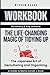 Workbook For The Life-Chang...
