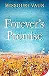 Forever’s Promise by Missouri Vaun Forever’s Promise by Missouri Vaun