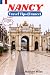 Nancy Travel Tips (France):...