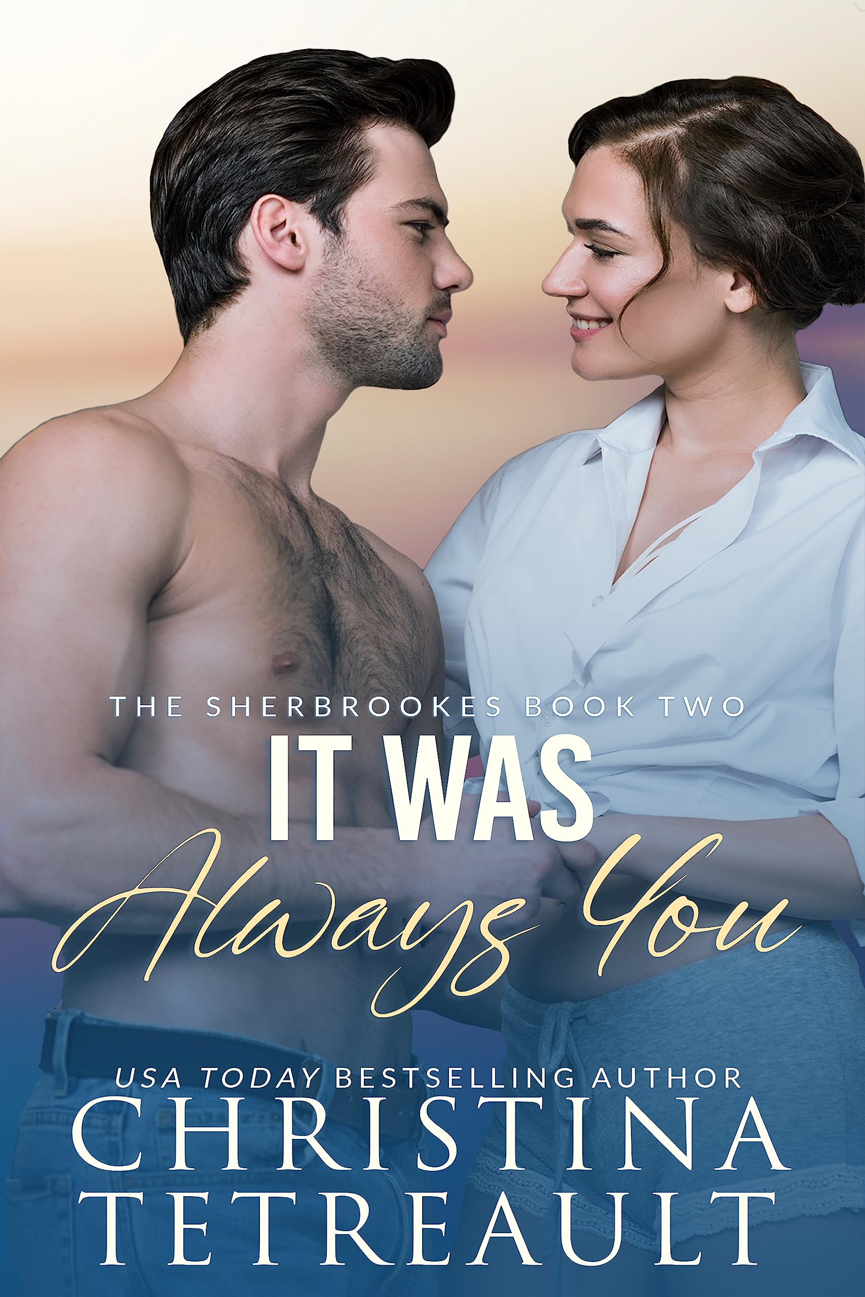 It Was Always You (The Sherbrookes #2)
