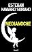 MEDIANOCHE (Spanish Edition)