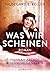 Was Wir Scheinen: Hannah Arendt - Poetische Denkerin