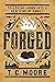 Forged: Following Jesus int...