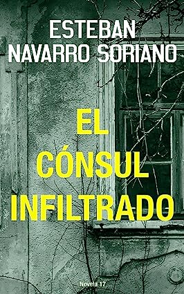 El cónsul infiltrado