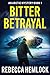 Bitter Betrayal (An Arctic ...