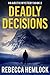 Deadly Decisions (An Arctic...