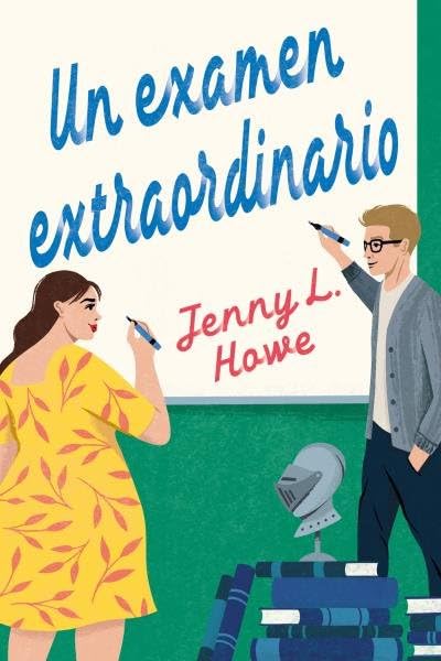 Portada de Un examen extraordinario, de Jenny L. Howe