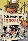 Más respeto al cogotero by Edgardo Cifuentes