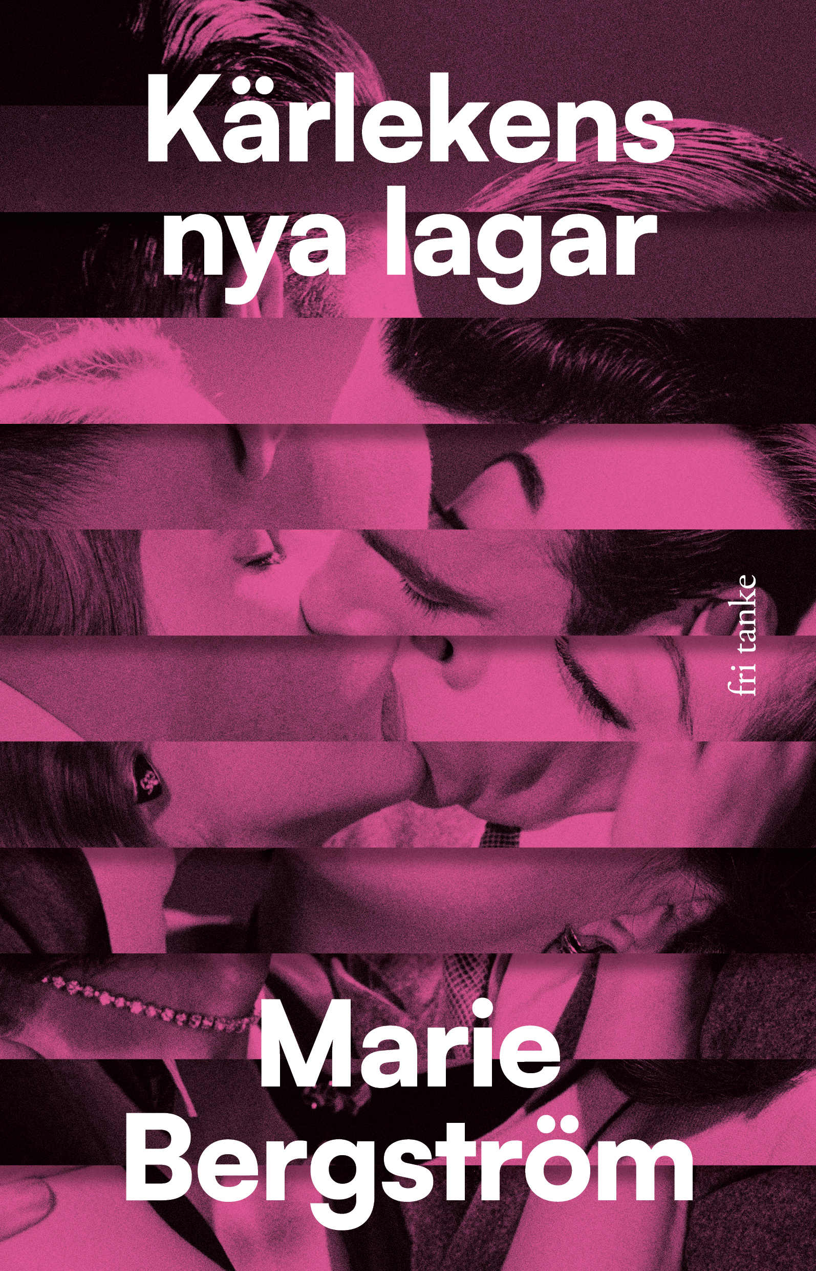 Kärlekens nya lagar - Hur nätdejting förändrar våra relationer