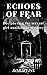 Echoes of Fear: Deciphering...