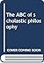 The ABC of scholastic philosophy by Anthony Charles Cotter