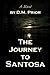 The Journey to Santosa (The Journey to Santosa Book Series)