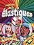 Projets en élastiques