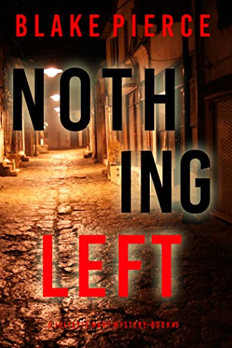 Nothing Left (Juliette Hart #5)