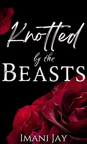 Knotted By The Beasts (Knotty Fairytales)