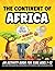 The Continent of Africa: A ...