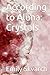 According to Aluna: Crystals