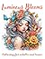 Luminous Blooms: Coloring B...