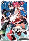 The Strongest Sage with the Weakest Crest 08