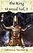 The King: Manual Vol. 1