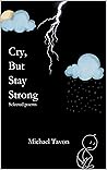 Cry, But Stay Str...