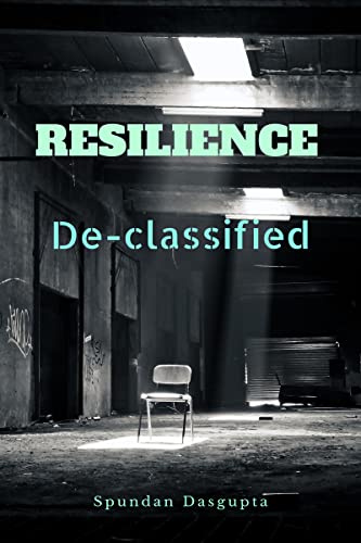 Resilience : De-classified (Kindle Edition)