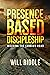 Presence Based Discipleship...
