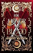 For Honor and Blood