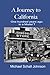 A Journey to California: On...