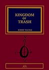 Kingdom of Trash