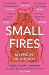 Small Fires: An E...