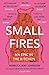 Small Fires: An Epic in the Kitchen