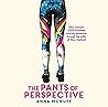 The Pants of Perspective by Anna McNuff