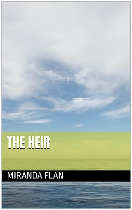 The Heir: Volume I (Kindle Edition)