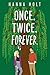 Once Twice Forever (Forester Family Series)