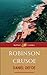 Robinson Crusoe: Original 1...