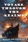 Voyage Through The Realms: Magic & Dragons