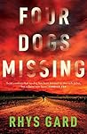 Four Dogs Missing