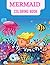 MERMAID COLORING BOOK: "Mer...