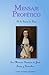 MENSAJE PROFÉTICO: De la Sierva de Dios Sor Mariana Francisca de Jesús Torres y Berriochoa y su fiel cumplimiento a través de los siglos (Spanish Edition)
