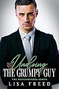 Undoing the Grumpy Guy