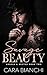 Savage Beauty (Angels & Bru...