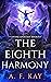 The Eighth Harmony (Divine Apostasy #8)