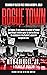 Rogue Town by Vito Colucci