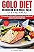 GOLO DIET COOKBOOK AND MEAL PLAN FOR BEGINNERS : A Comprehensive Guide to control your insulin and achieve healthy weight loss