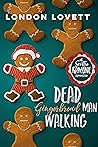 Dead Gingerbread ...