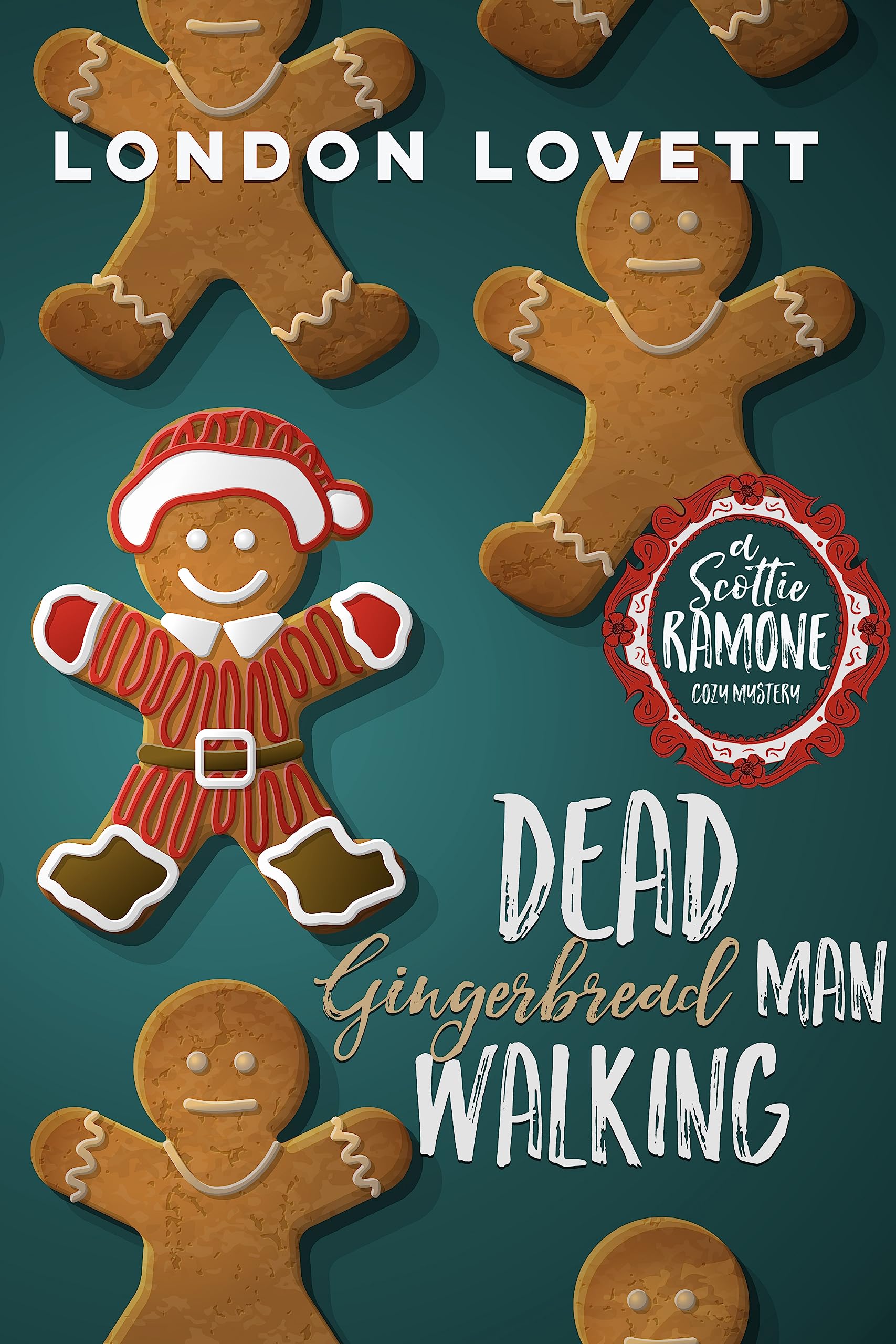 Dead Gingerbread Man Walking (Scottie Ramone #3)