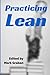 Practicing Lean: Learning How to Learn How to Get Better... Better