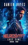 Neuroshyft (Lost Time, #2)