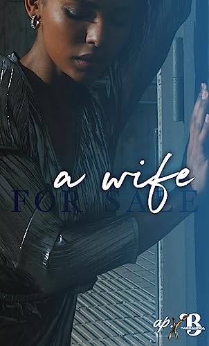 A Wife for Sale: An Emerald City Novella (LeFleur Mafia Book 2)